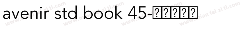 avenir std book 45字体转换